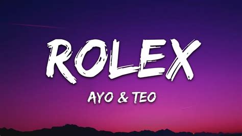 rolex lyrics teo|Rolex by ayo and teo.